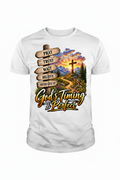 God's Timing Is Perfect T-Shirt - White
