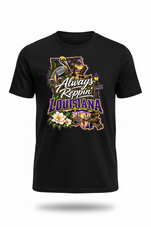 Always Reppin Louisiana T-Shirt - Black