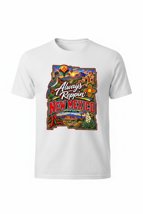 Always Reppin New Mexico T-Shirt - White