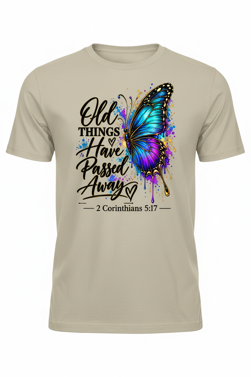 Old Things Have Passed Away T-Shirt - Tan
