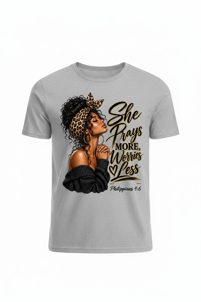 She Prays More Worries Less T-Shirt - Grey
